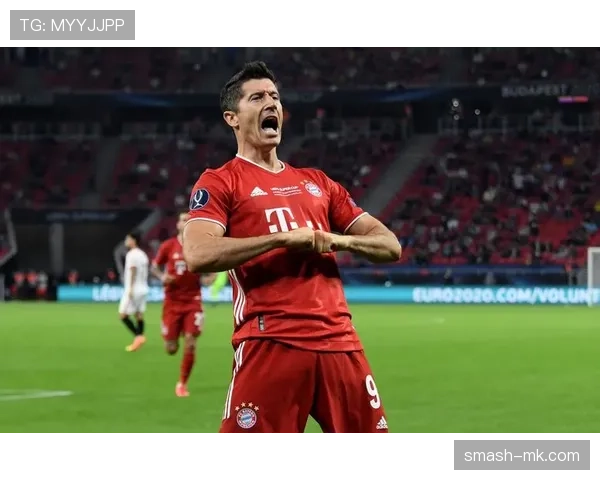 莱万多夫斯基庆祝动作揭秘:个人经历与团队精神的精彩融合